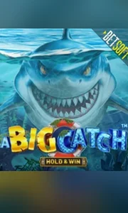 A Big Catch - Hold & Win